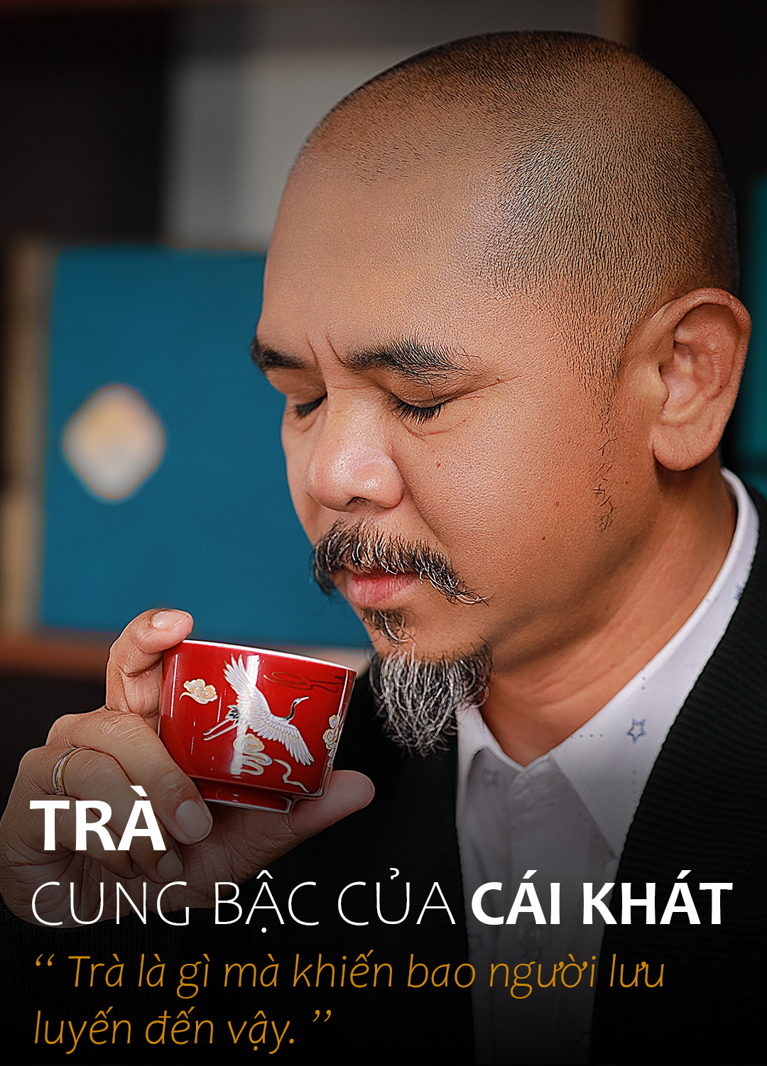 TRÀ CUNG BẬC CỦA CÁI KHÁT